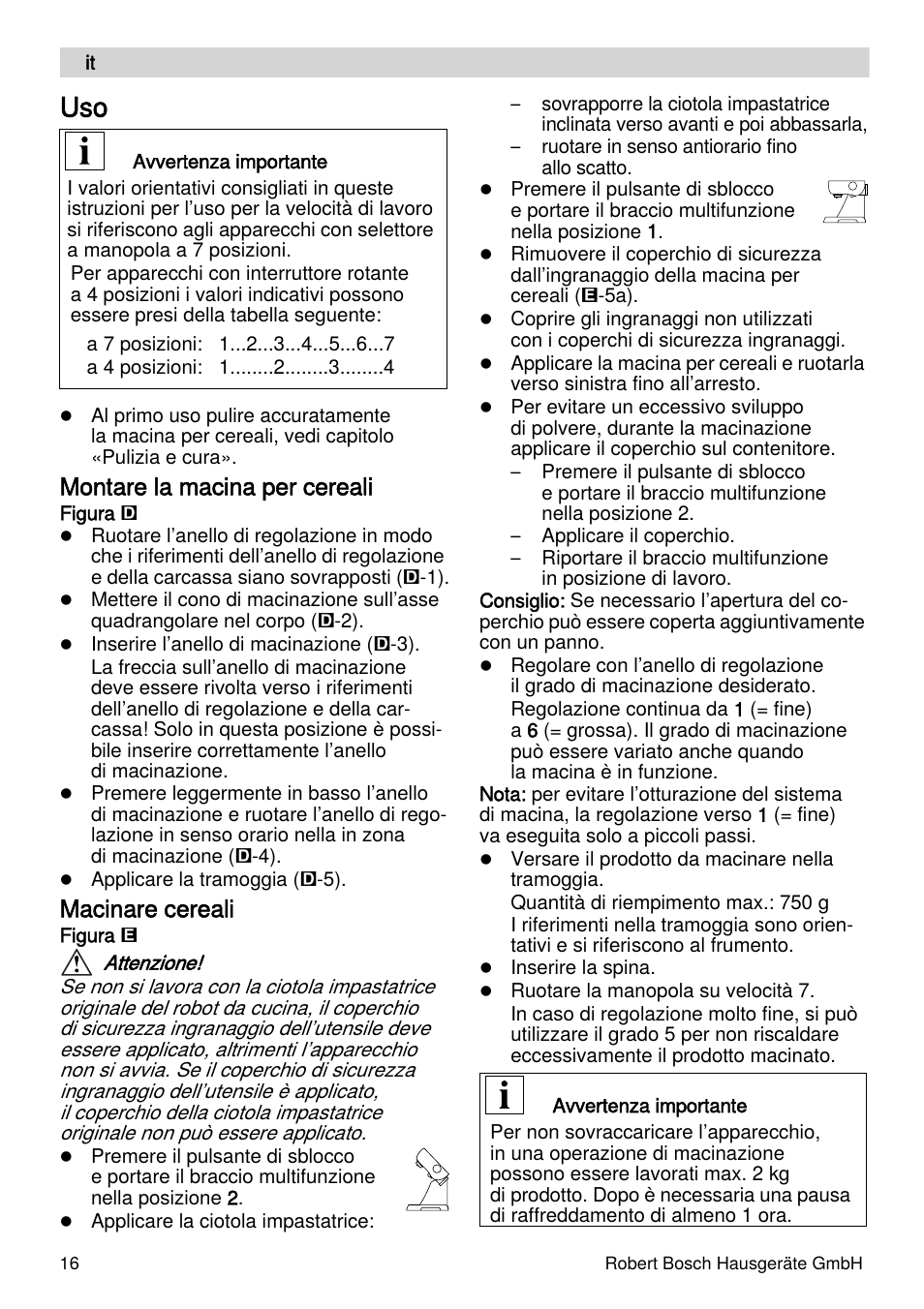 Montare la macina per cereali, Macinare cereali | Bosch MUZXLVE1 VitalEmotion pour les maîtres du pain le kit VitalEmotion est composé dun moulin à céréales dun mini-hachoir Multi-mixer et de 3 disques User Manual | Page 16 / 74