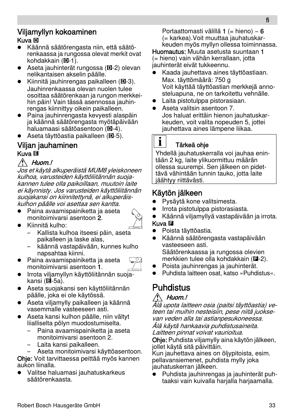 Puhdistus, Viljamyllyn kokoaminen, Viljan jauhaminen | Käytön jälkeen | Bosch MUZXLVE1 VitalEmotion pour les maîtres du pain le kit VitalEmotion est composé dun moulin à céréales dun mini-hachoir Multi-mixer et de 3 disques User Manual | Page 33 / 74