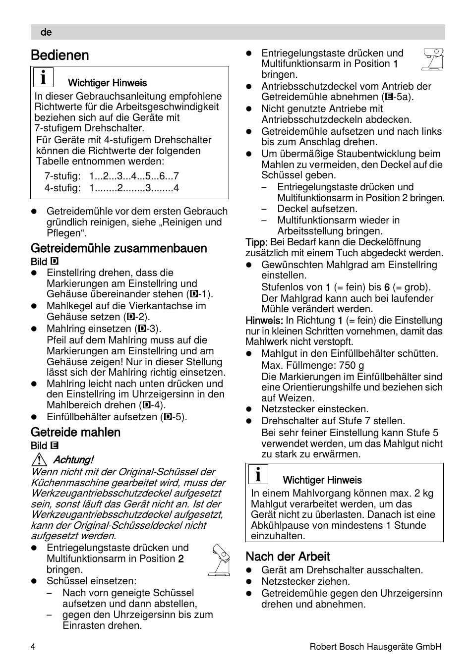 Bedienen, Getreidemühle zusammenbauen, Getreide mahlen | Nach der arbeit | Bosch MUZXLVE1 VitalEmotion pour les maîtres du pain le kit VitalEmotion est composé dun moulin à céréales dun mini-hachoir Multi-mixer et de 3 disques User Manual | Page 4 / 74