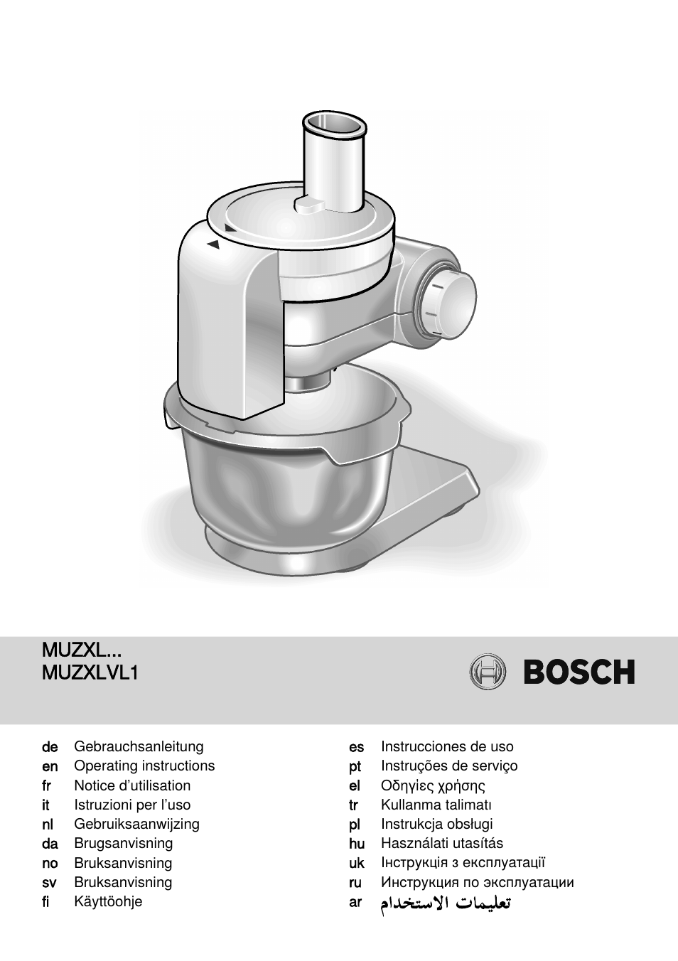 Bosch MUZXLVL1 VeggieLove pour les amateurs de fruits de légumes et de crudités le kit VeggieLove est composé dun accessoire râpeur éminceur et de 5 disques. User Manual | 73 pages