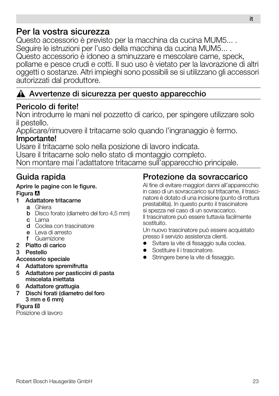 Per la vostra sicurezza, Guida rapida, Protezione da sovraccarico | Bosch MUM56Z40 KITCHEN MACHINE 900W SILVERSILVER Styline Couleur argent argent User Manual | Page 23 / 41