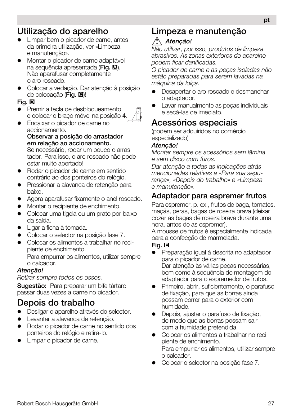 Utilização do aparelho, Depois do trabalho, Limpeza e manutenção | Acessórios especiais, Adaptador para espremer frutos | Bosch MUM56Z40 KITCHEN MACHINE 900W SILVERSILVER Styline Couleur argent argent User Manual | Page 27 / 41
