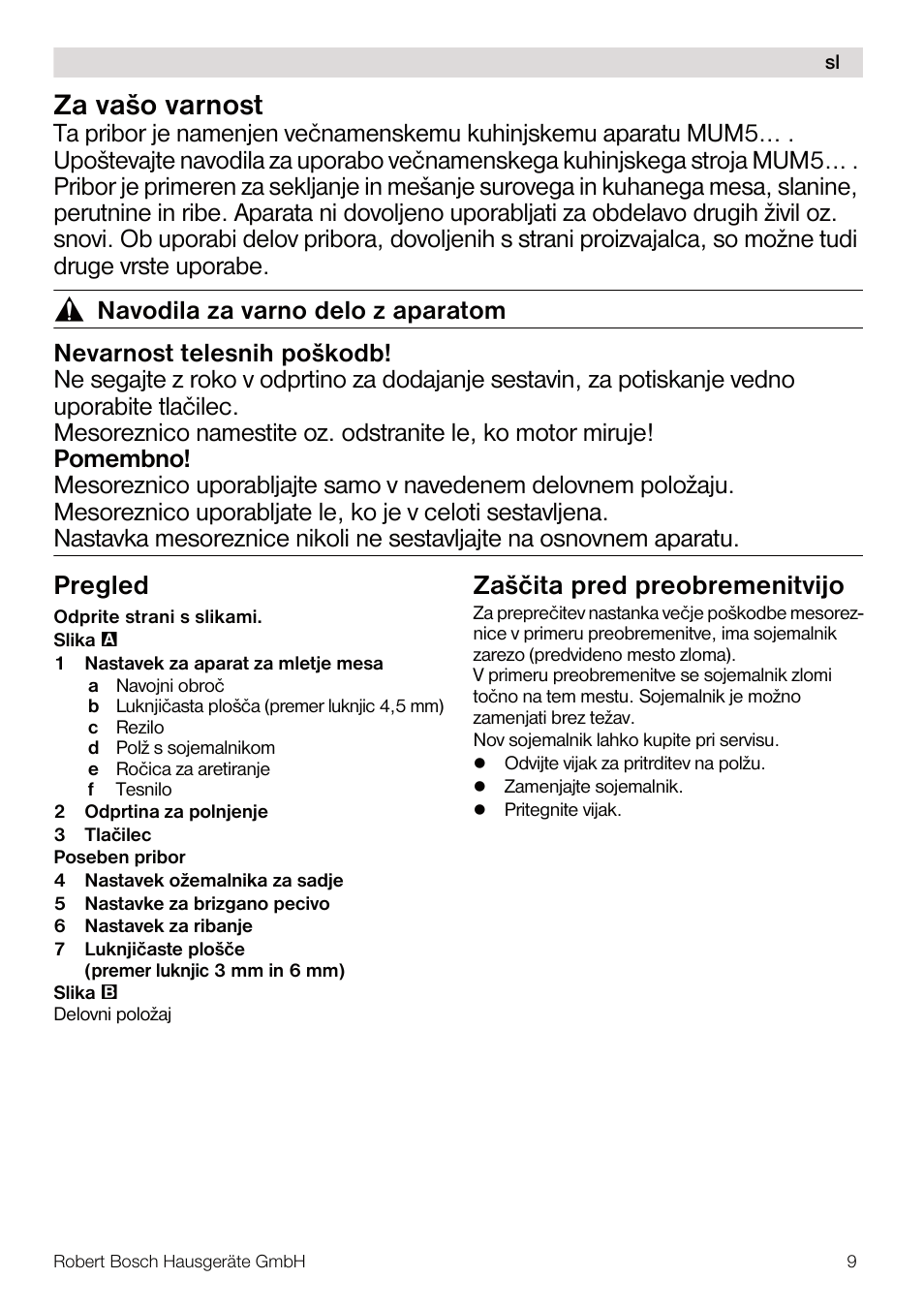 Za vašo varnost, Pregled, Zaščita pred preobremenitvijo | Bosch MUM56Z40 KITCHEN MACHINE 900W SILVERSILVER Styline Couleur argent argent User Manual | Page 9 / 41