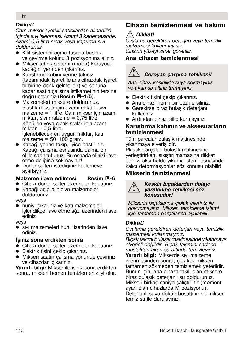 Cihazýn temizlenmesi ve bakýmý | Bosch MUM4640 ROBOT BLANC ROSE 550W BLENDER BOL PLASTI User Manual | Page 110 / 174