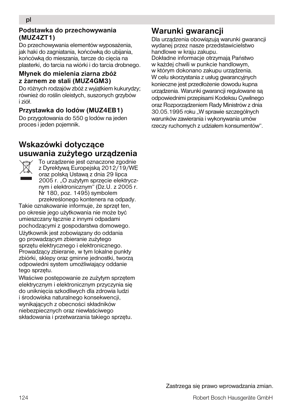 Wskazówki dotycz¹ce usuwania zu¿ytego urz¹dzenia, Warunki gwarancji | Bosch MUM4640 ROBOT BLANC ROSE 550W BLENDER BOL PLASTI User Manual | Page 124 / 174