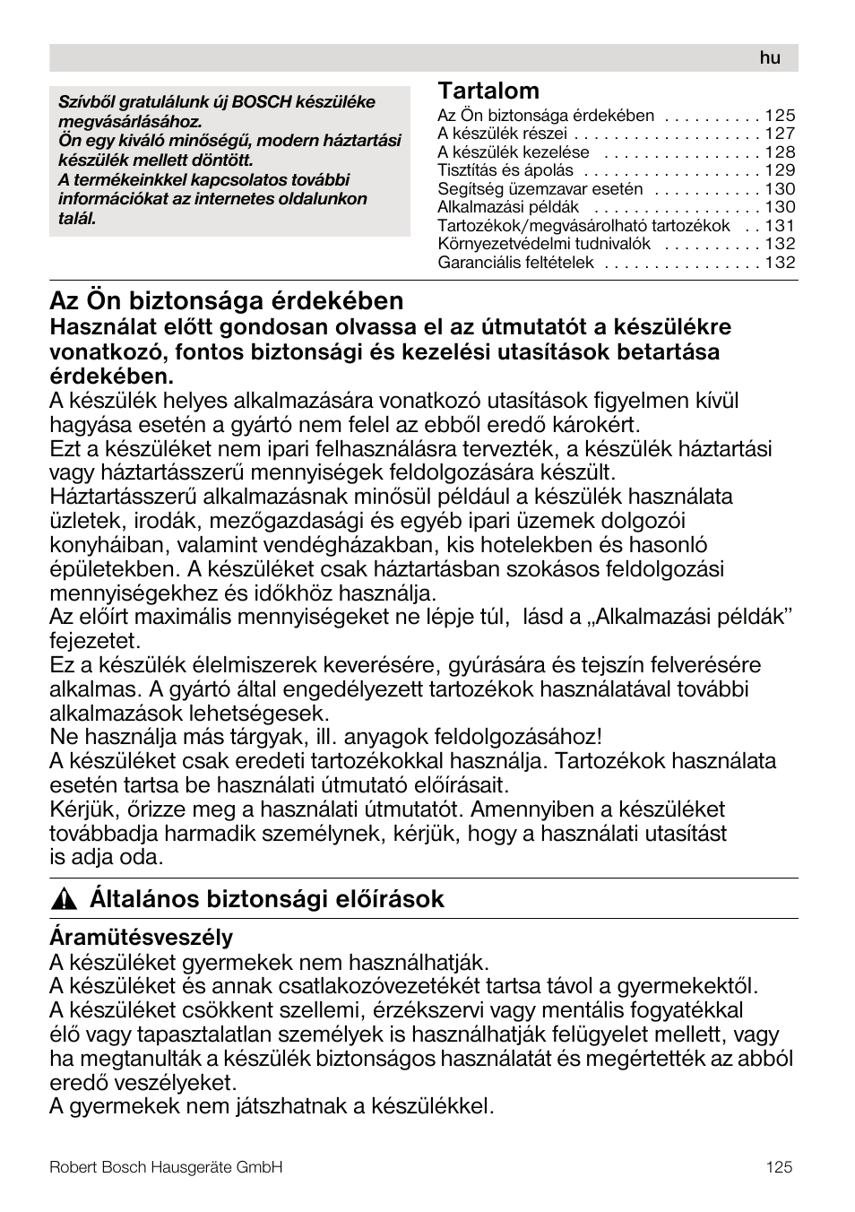 Az ön biztonsága érdekében, Általános biztonsági elõírások | Bosch MUM4640 ROBOT BLANC ROSE 550W BLENDER BOL PLASTI User Manual | Page 125 / 174