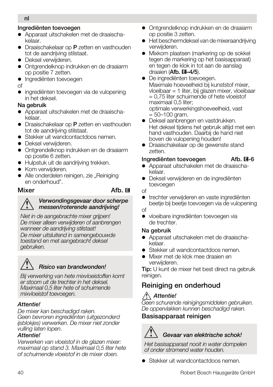 Reiniging en onderhoud | Bosch MUM4640 ROBOT BLANC ROSE 550W BLENDER BOL PLASTI User Manual | Page 40 / 174