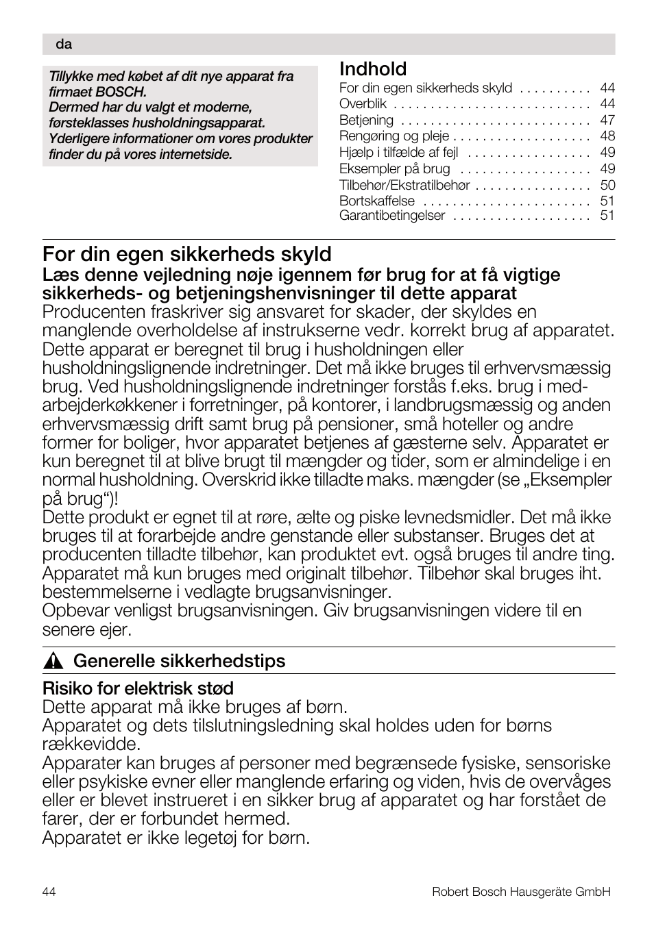 For din egen sikkerheds skyld, Indhold | Bosch MUM4640 ROBOT BLANC ROSE 550W BLENDER BOL PLASTI User Manual | Page 44 / 174