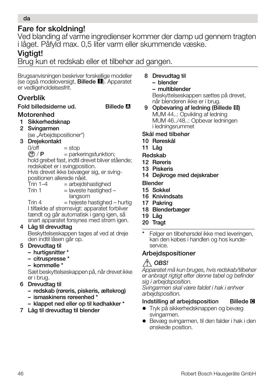 Overblik | Bosch MUM4640 ROBOT BLANC ROSE 550W BLENDER BOL PLASTI User Manual | Page 46 / 174