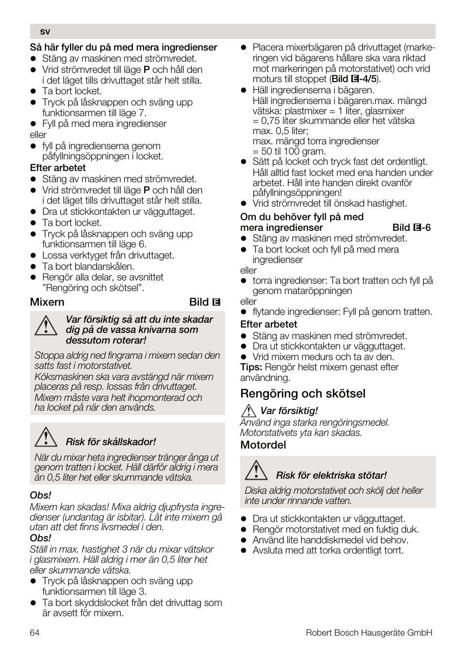 Rengöring och skötsel | Bosch MUM4640 ROBOT BLANC ROSE 550W BLENDER BOL PLASTI User Manual | Page 64 / 174