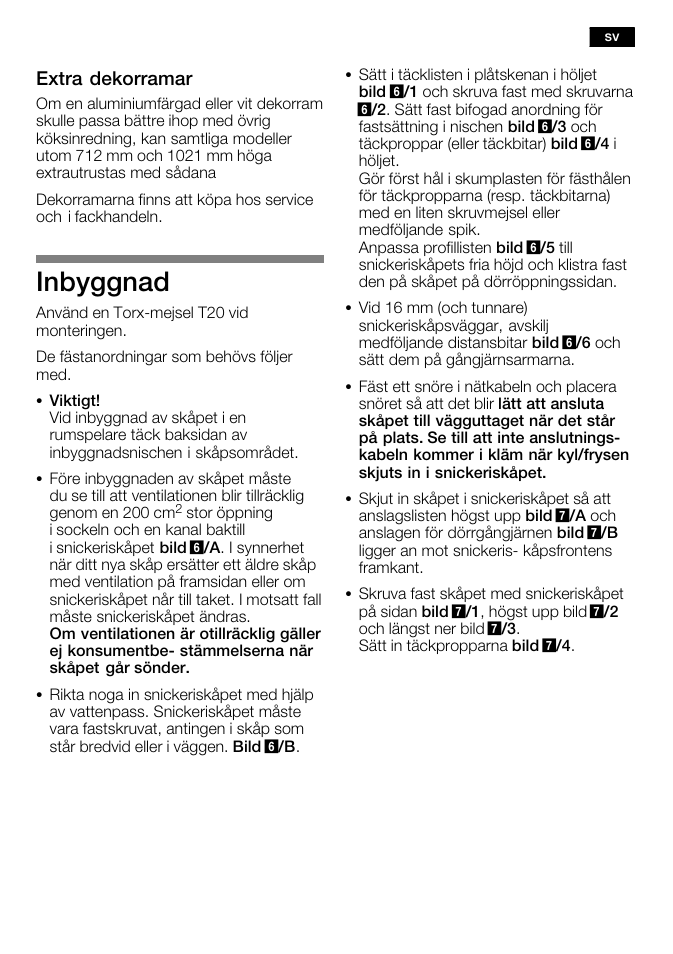 Inbyggnad, 39 extra dekorramar | Bosch KFL24A51FF User Manual | Page 39 / 68