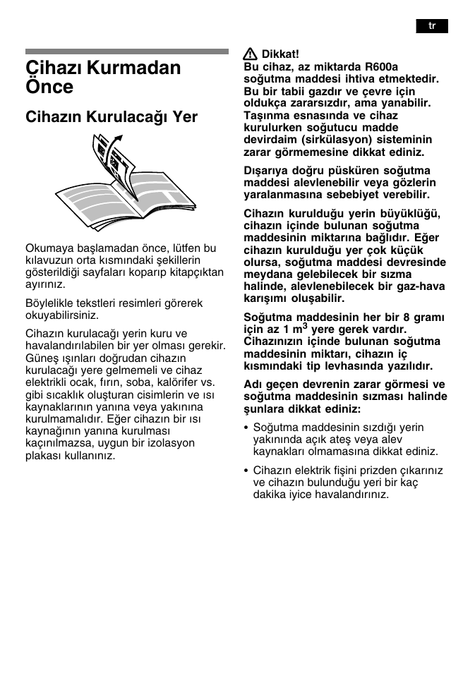 Cihaz kurmadan önce, Cihazn kurulaca yer | Bosch KFL24A51FF User Manual | Page 61 / 68