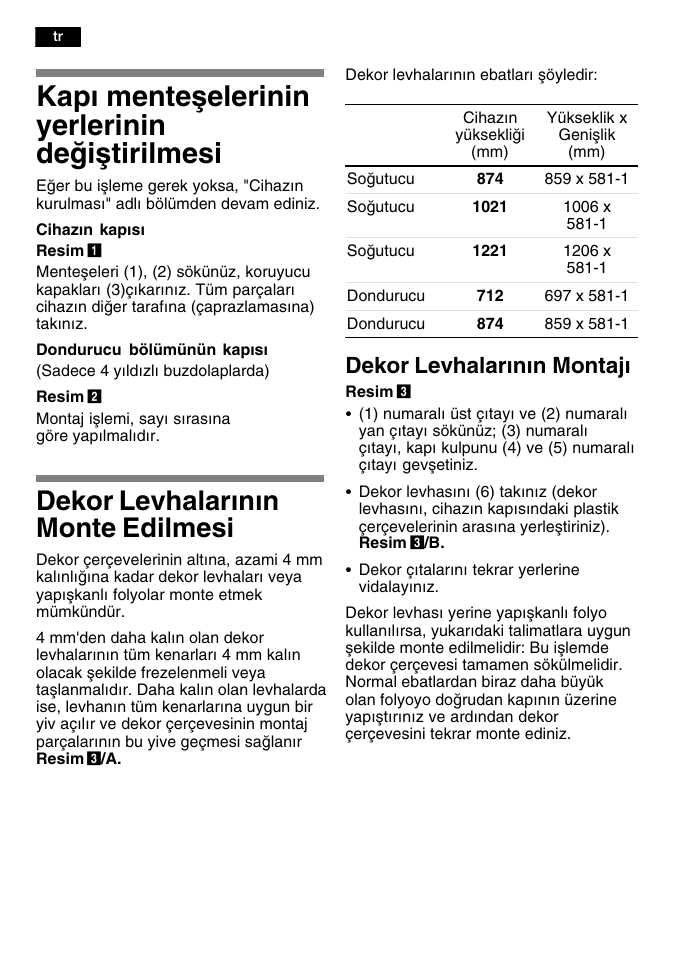 Kap menteåelerinin yerlerinin deiåtirilmesi, Dekor levhalarnn monte edilmesi, Dekor levhalarnn montaj | Bosch KFL24A51FF User Manual | Page 62 / 68