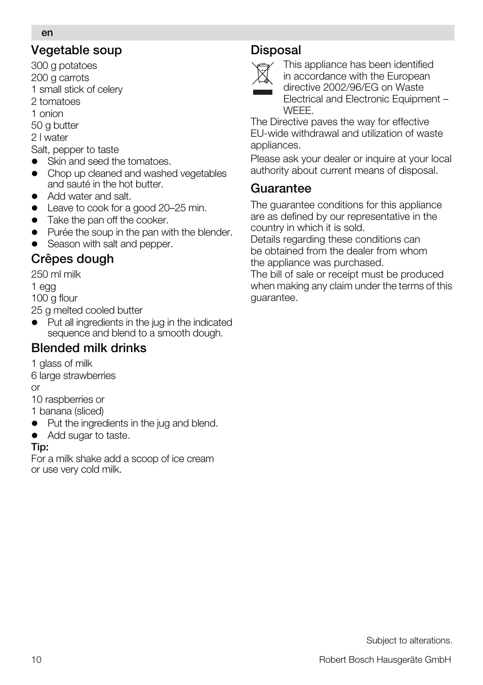 Vegetable soup, Crêpes dough, Blended milk drinks | Disposal, Guarantee | Bosch MSM67160 Mixeur plongeant noir gris User Manual | Page 10 / 98