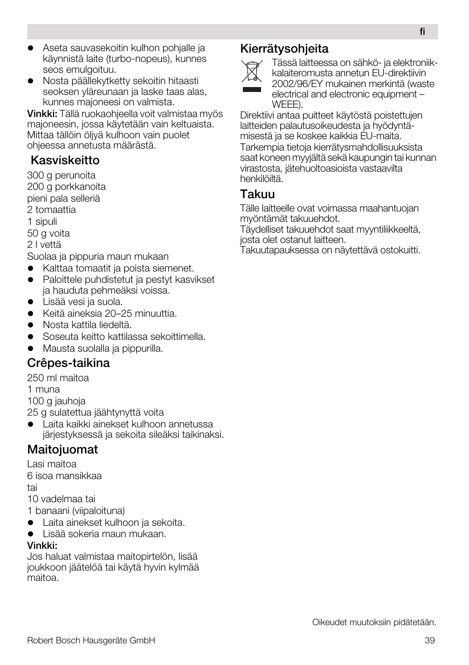 Kasviskeitto, Crêpes-taikina, Maitojuomat | Kierrätysohjeita, Takuu | Bosch MSM67160 Mixeur plongeant noir gris User Manual | Page 39 / 98