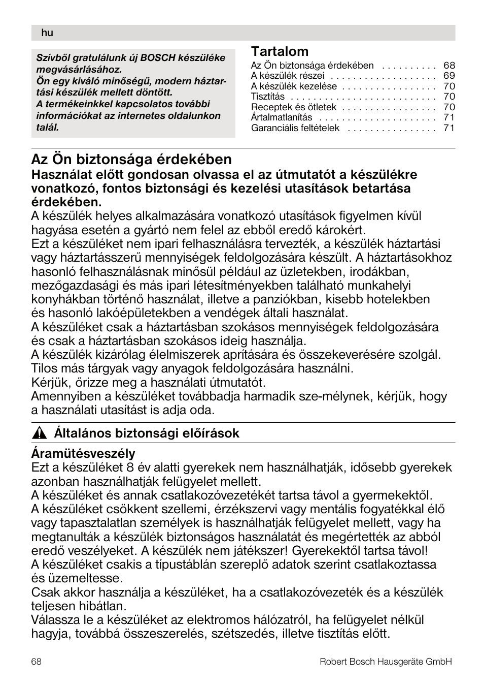 Az ön biztonsága érdekében | Bosch MSM67160 Mixeur plongeant noir gris User Manual | Page 68 / 98