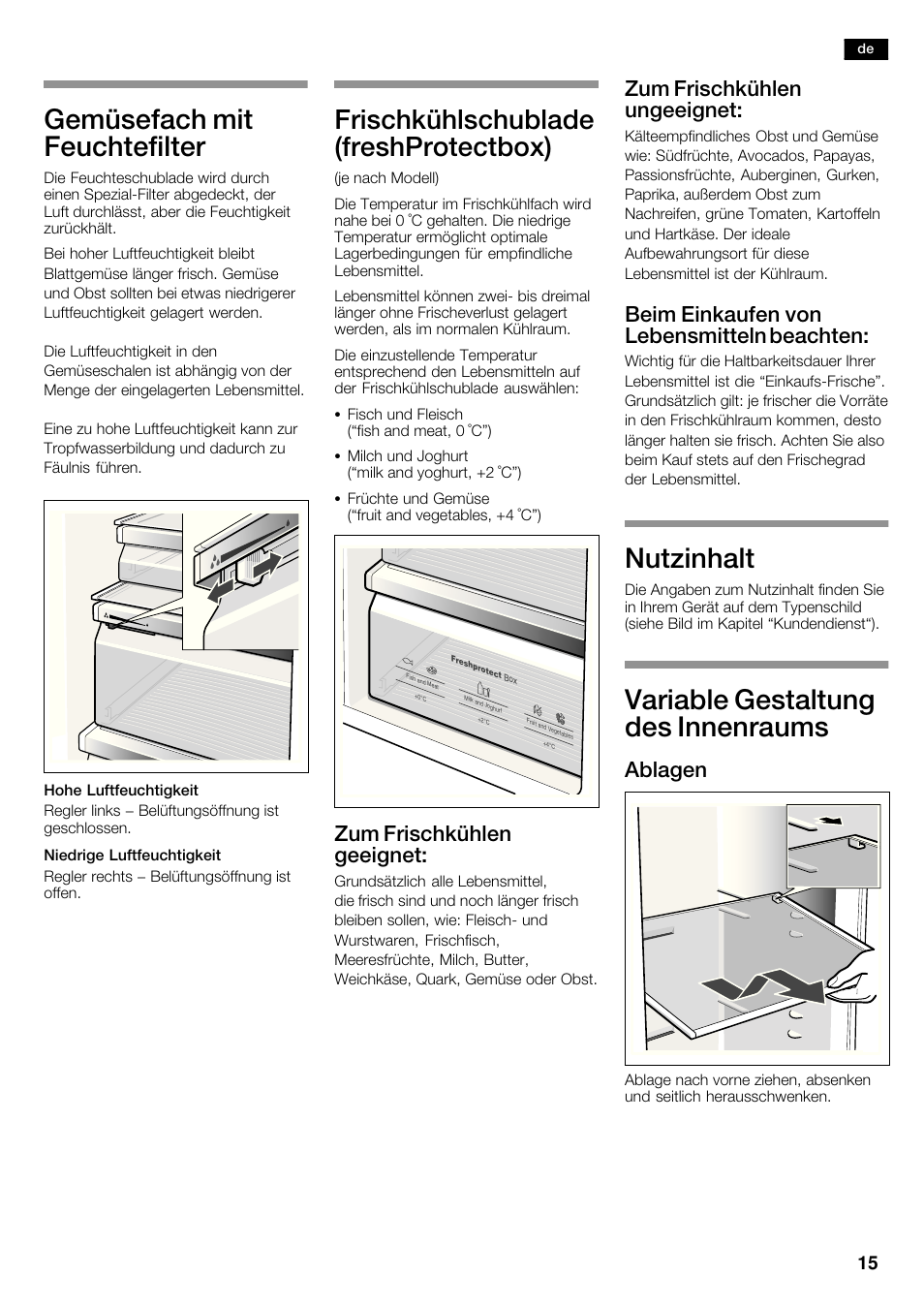 Gemüsefach mit feuchtefilter, Frischkühlschublade (freshprotectbox), Nutzinhalt | Variable gestaltung des innenraums, Zum frischkühlen geeignet, Zum frischkühlen ungeeignet, Beim einkaufen von lebensmitteln beachten, Ablagen | Bosch KAD62S51 Réfrigérateur-congélateur américain Premium User Manual | Page 15 / 114