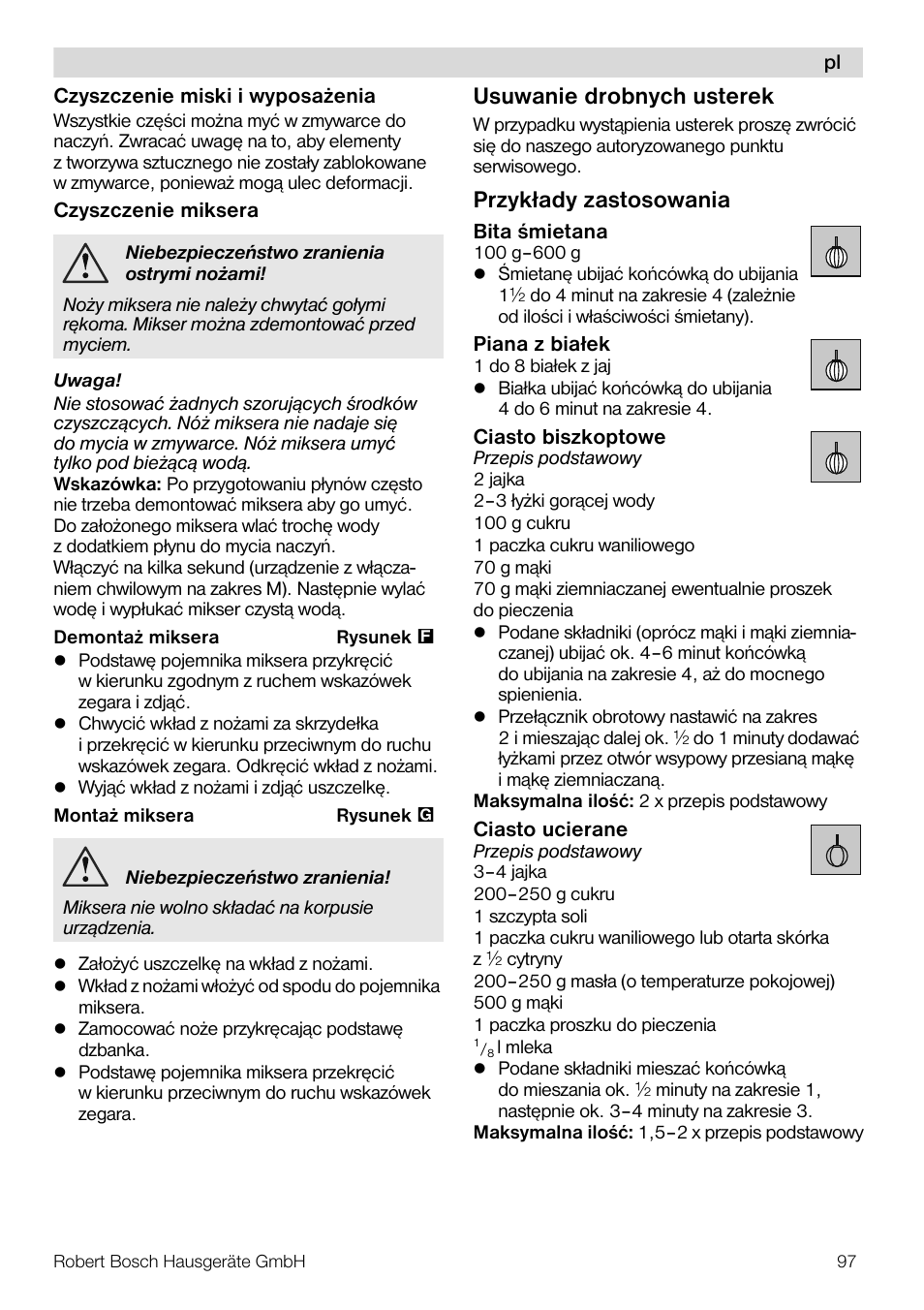 Usuwanie drobnych usterek, Przykłady zastosowania | Bosch MUM48CR1 KITCHEN MACHINE 600W BLANC CHROME Couleur blanc CHR User Manual | Page 97 / 140