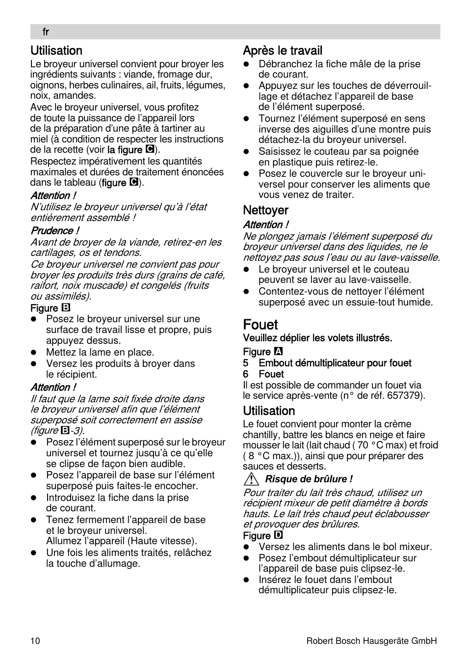 Fouet, Utilisation, Après le travail | Nettoyer | Bosch MSM66155 Mixeur plongeant blanc gris User Manual | Page 10 / 73