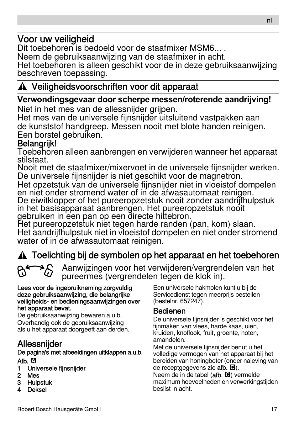 Voor uw veiligheid, Veiligheidsvoorschriften voor dit apparaat, Allessnijder | Bosch MSM66155 Mixeur plongeant blanc gris User Manual | Page 17 / 73