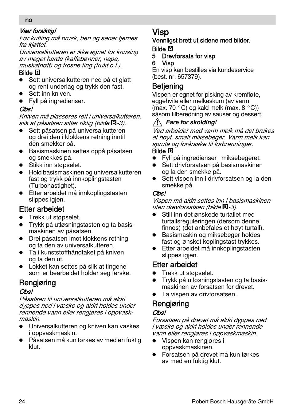 Visp, Etter arbeidet, Rengjøring | Betjening | Bosch MSM66155 Mixeur plongeant blanc gris User Manual | Page 24 / 73