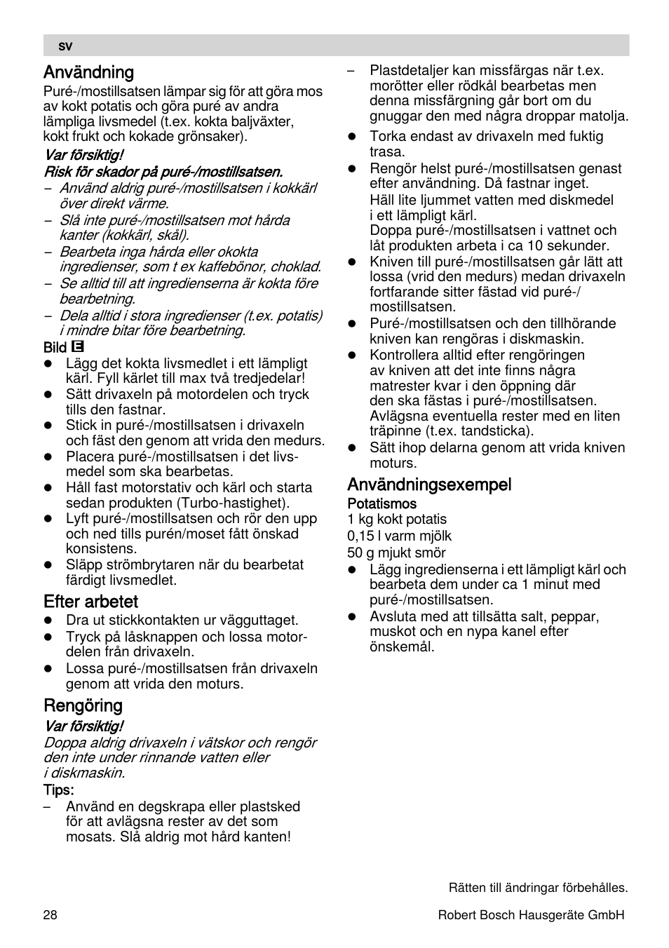 Användning, Efter arbetet, Rengöring | Användningsexempel | Bosch MSM66155 Mixeur plongeant blanc gris User Manual | Page 28 / 73