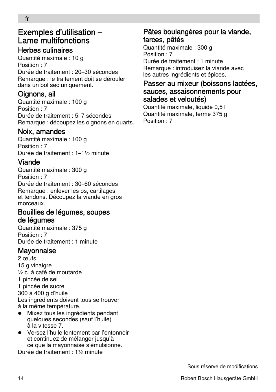 Exemples d’utilisation – lame multifonctions | Bosch MUZXLVE1 VitalEmotion pour les maîtres du pain le kit VitalEmotion est composé dun moulin à céréales dun mini-hachoir Multi-mixer et de 3 disques User Manual | Page 14 / 78