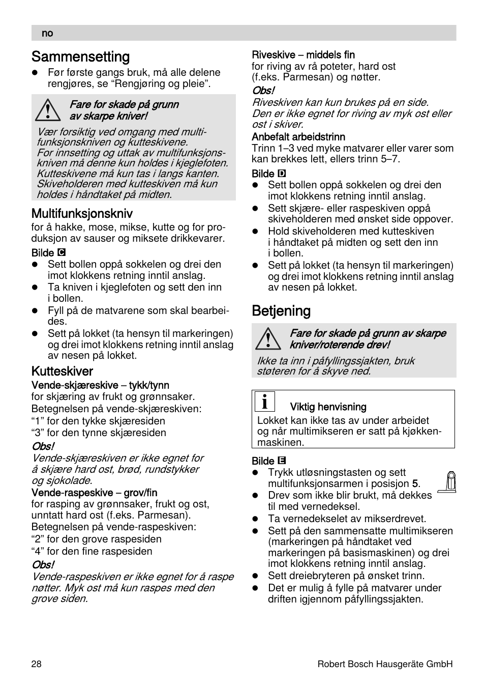 Sammensetting, Betjening, Multifunksjonskniv | Kutteskiver | Bosch MUZXLVE1 VitalEmotion pour les maîtres du pain le kit VitalEmotion est composé dun moulin à céréales dun mini-hachoir Multi-mixer et de 3 disques User Manual | Page 28 / 78