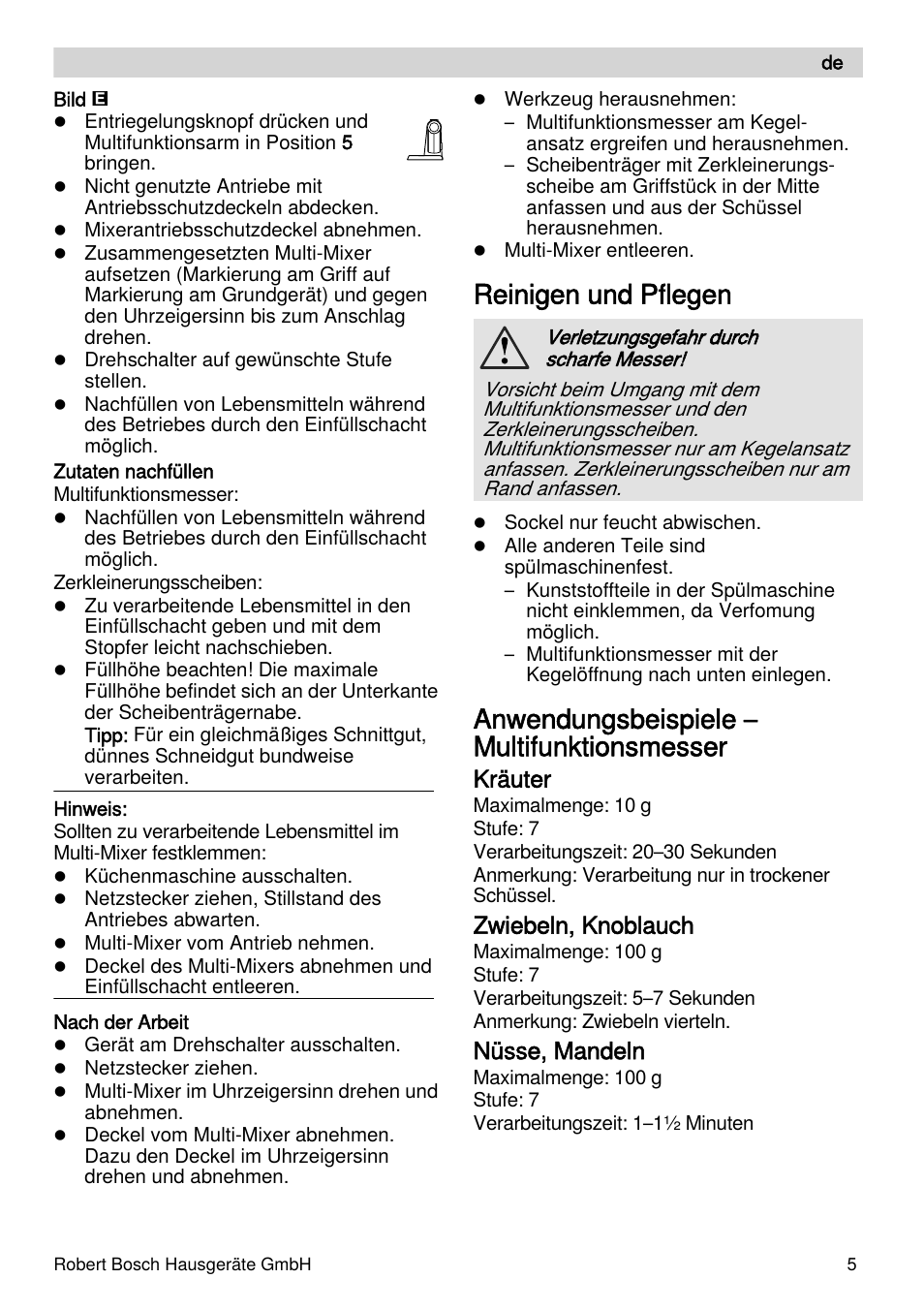 Reinigen und pflegen, Anwendungsbeispiele – multifunktionsmesser, Kräuter | Zwiebeln, knoblauch, Nüsse, mandeln | Bosch MUZXLVE1 VitalEmotion pour les maîtres du pain le kit VitalEmotion est composé dun moulin à céréales dun mini-hachoir Multi-mixer et de 3 disques User Manual | Page 5 / 78