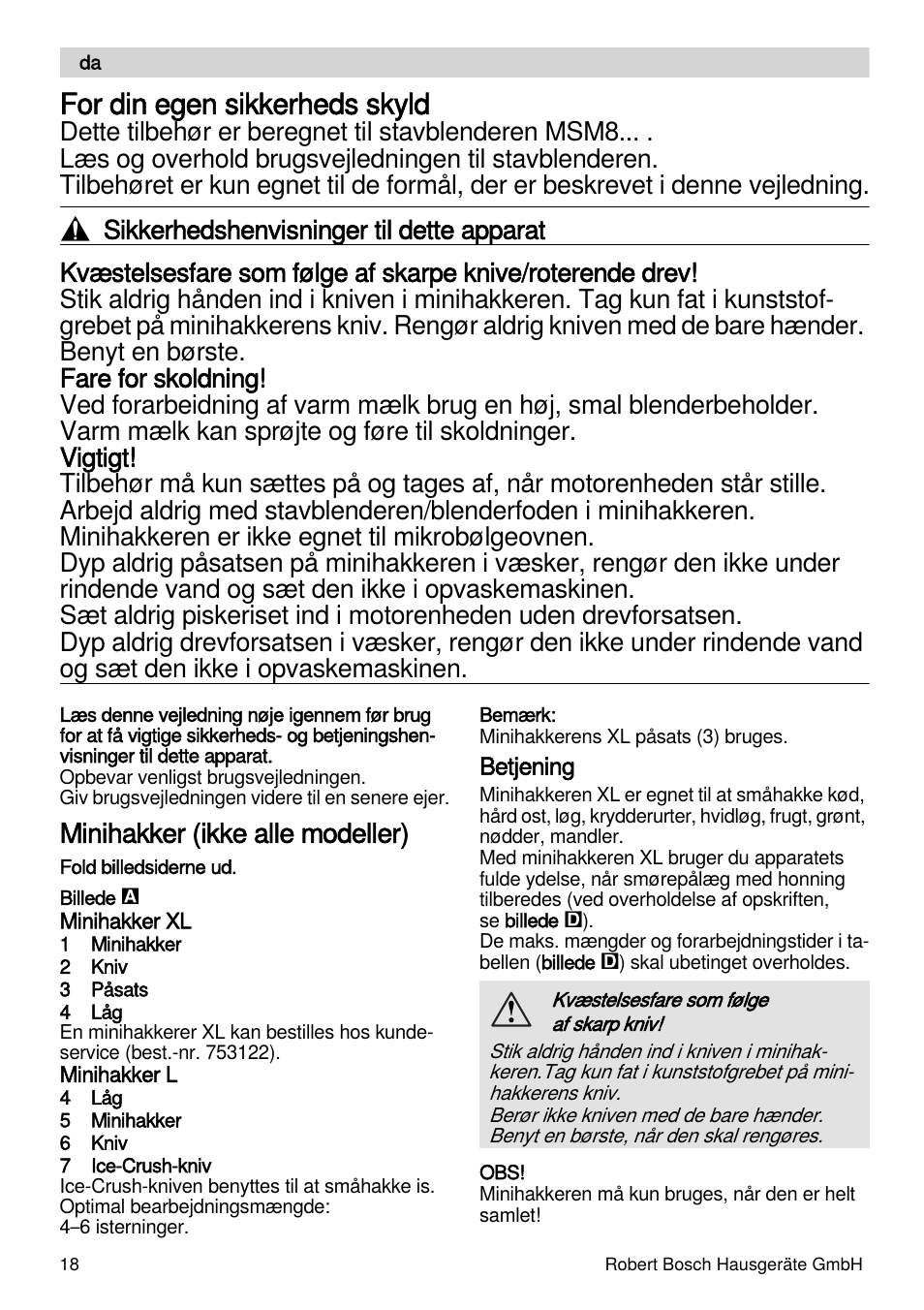 For din egen sikkerheds skyld, Minihakker (ikke alle modeller) | Bosch MSM87160 Mixeur plongeant noir EDG User Manual | Page 18 / 61