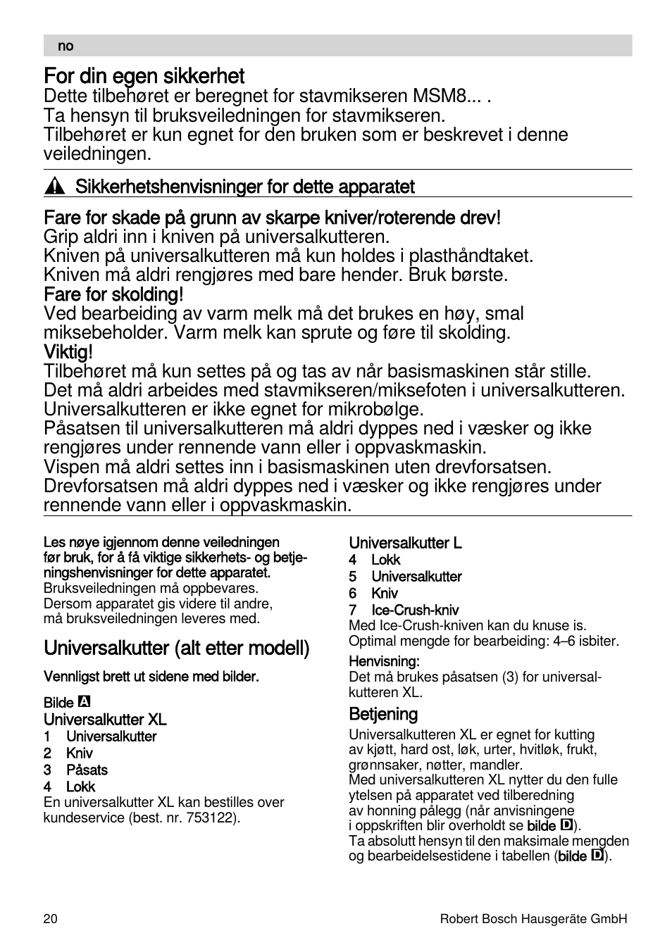 For din egen sikkerhet, Universalkutter (alt etter modell) | Bosch MSM87160 Mixeur plongeant noir EDG User Manual | Page 20 / 61