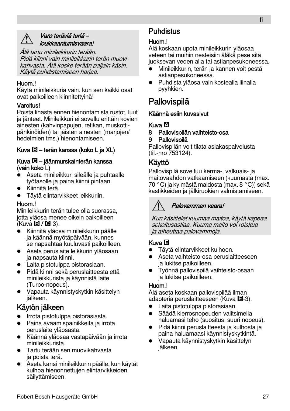 Pallovispilä, Käytön jälkeen, Puhdistus | Käyttö | Bosch MSM87160 Mixeur plongeant noir EDG User Manual | Page 27 / 61