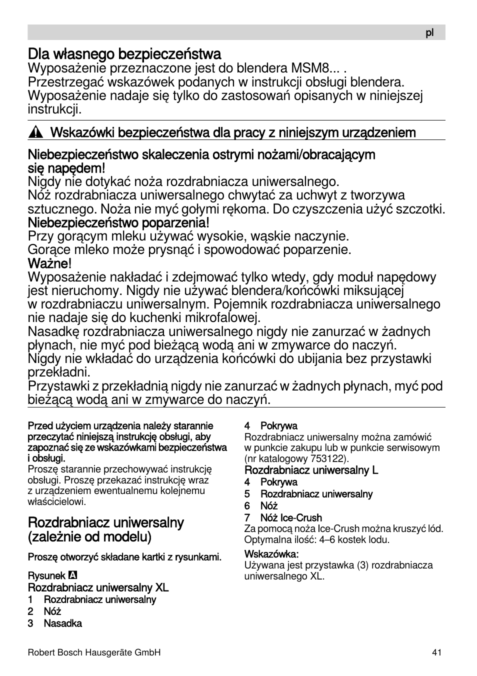 Dla własnego bezpieczeństwa, Rozdrabniacz uniwersalny (zależnie od modelu) | Bosch MSM87160 Mixeur plongeant noir EDG User Manual | Page 41 / 61