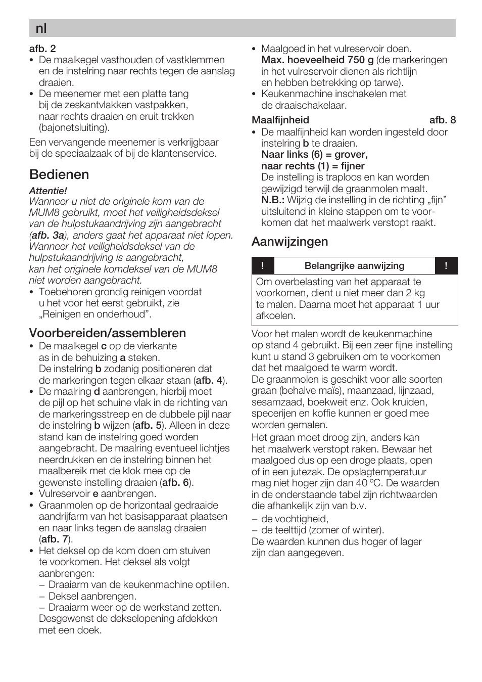 Bedienen, Voorbereiden/assembleren, Aanwijzingen | Bosch MUZ8GM1 Accessoire moulin à céréales avec meule en acier pour MUM8 User Manual | Page 13 / 56