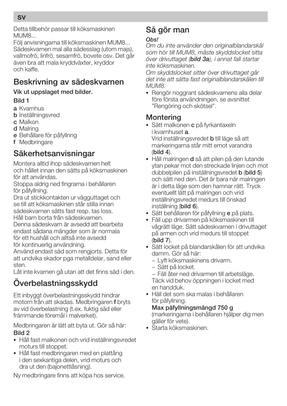 Beskrivning av sädeskvarnen, Säkerhetsanvisningar, Överbelastningsskydd | Så gör man, Montering | Bosch MUZ8GM1 Accessoire moulin à céréales avec meule en acier pour MUM8 User Manual | Page 20 / 56