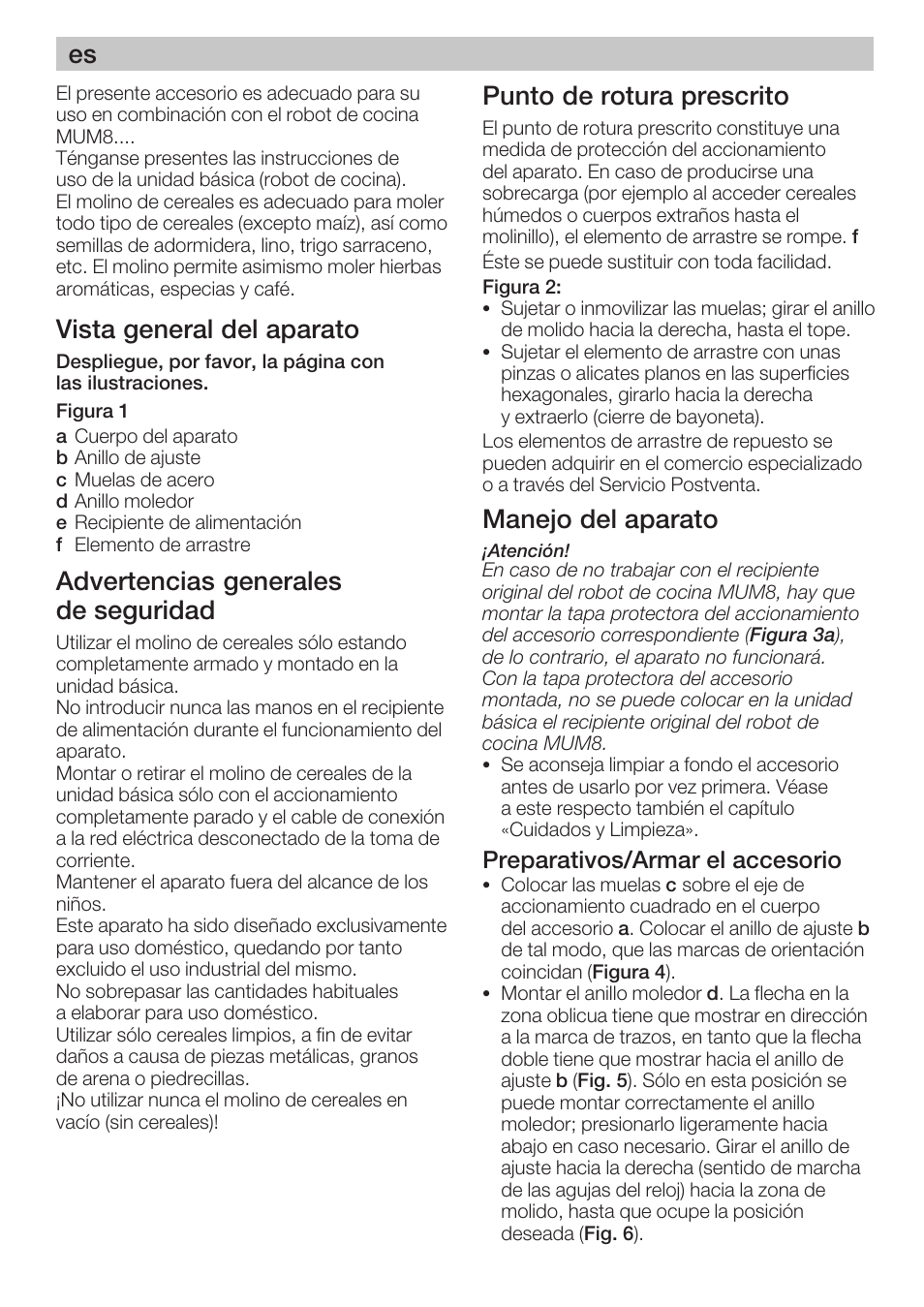 Vista general del aparato, Advertencias generales de seguridad, Punto de rotura prescrito | Manejo del aparato, Preparativos/armar el accesorio | Bosch MUZ8GM1 Accessoire moulin à céréales avec meule en acier pour MUM8 User Manual | Page 25 / 56