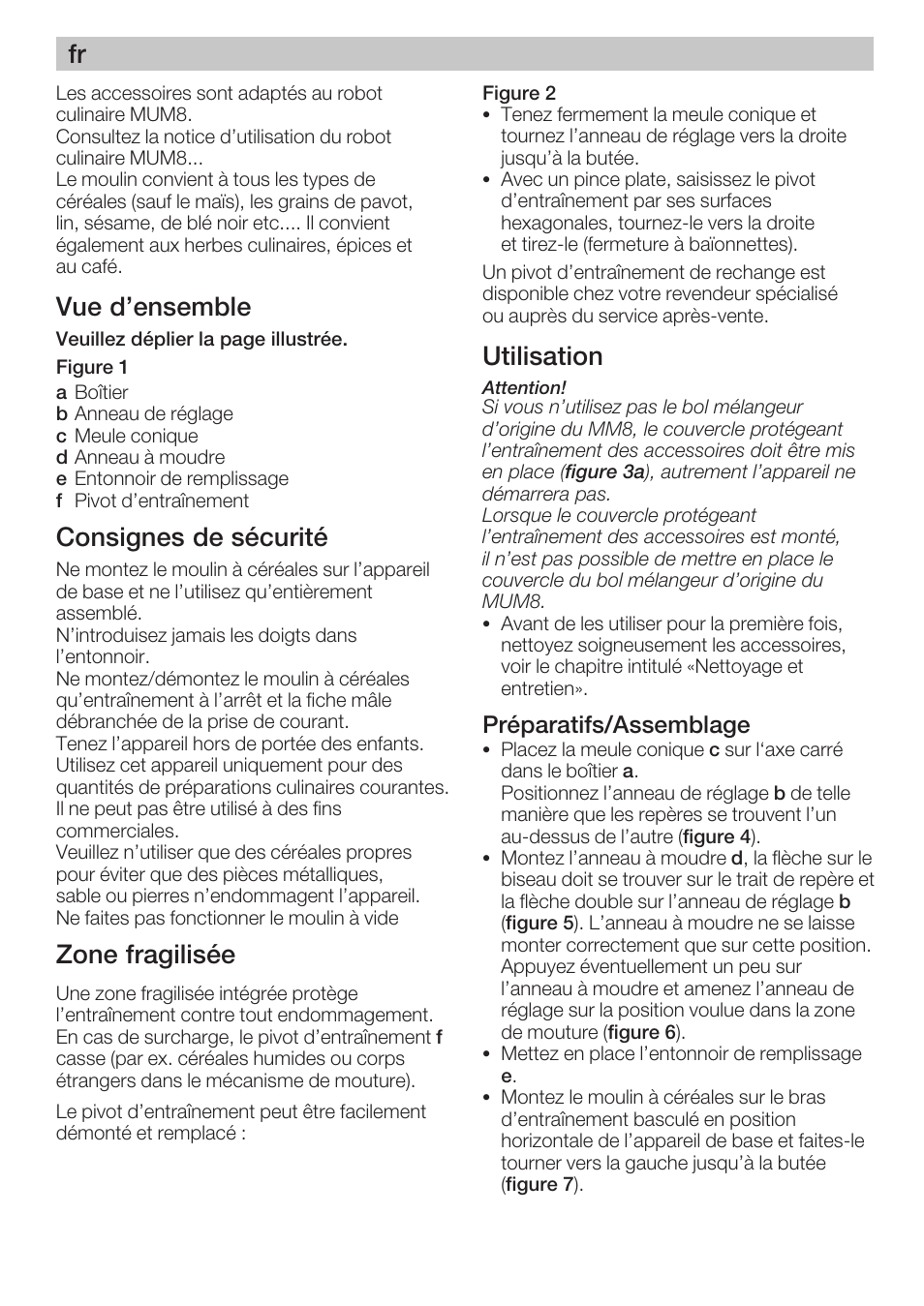 Vue d'ensemble, Consignes de sécurité, Zone fragilisée | Utilisation, Préparatifs/assemblage | Bosch MUZ8GM1 Accessoire moulin à céréales avec meule en acier pour MUM8 User Manual | Page 7 / 56