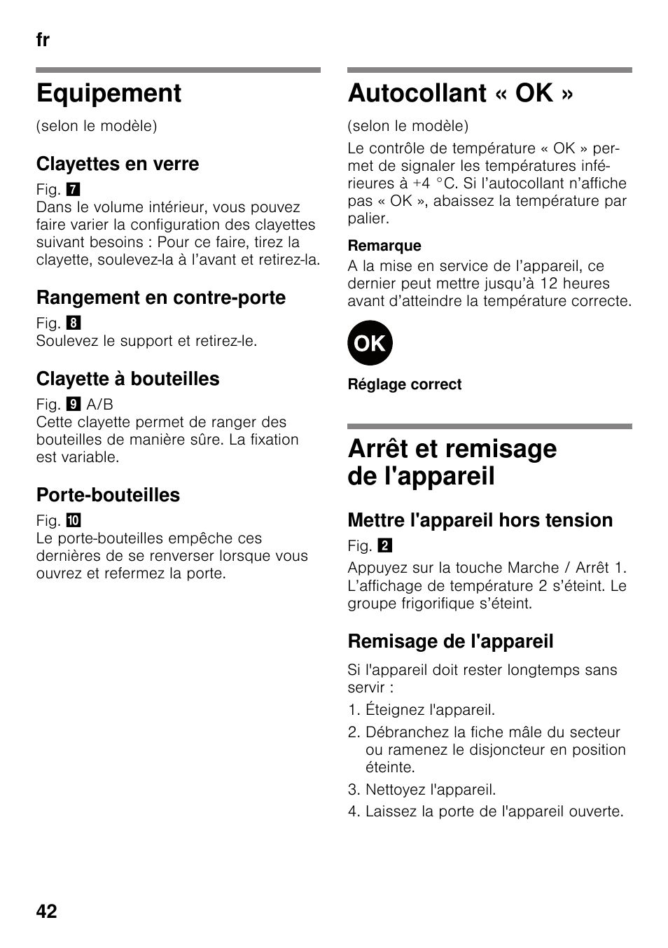 Equipement, Clayettes en verre, Rangement en contre-porte | Clayette à bouteilles, Porte-bouteilles, Autocollant « ok, Arrêt et remisage de l'appareil, Mettre l'appareil hors tension, Remisage de l'appareil, Fr 42 | Bosch KSV36VL30 Réfrigérateur 1 porte Confort User Manual | Page 42 / 78