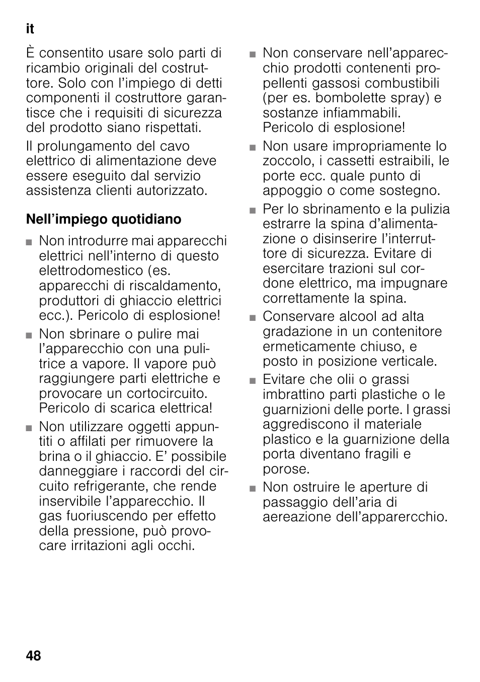 Nell’impiego quotidiano | Bosch KSV36VL30 Réfrigérateur 1 porte Confort User Manual | Page 48 / 78