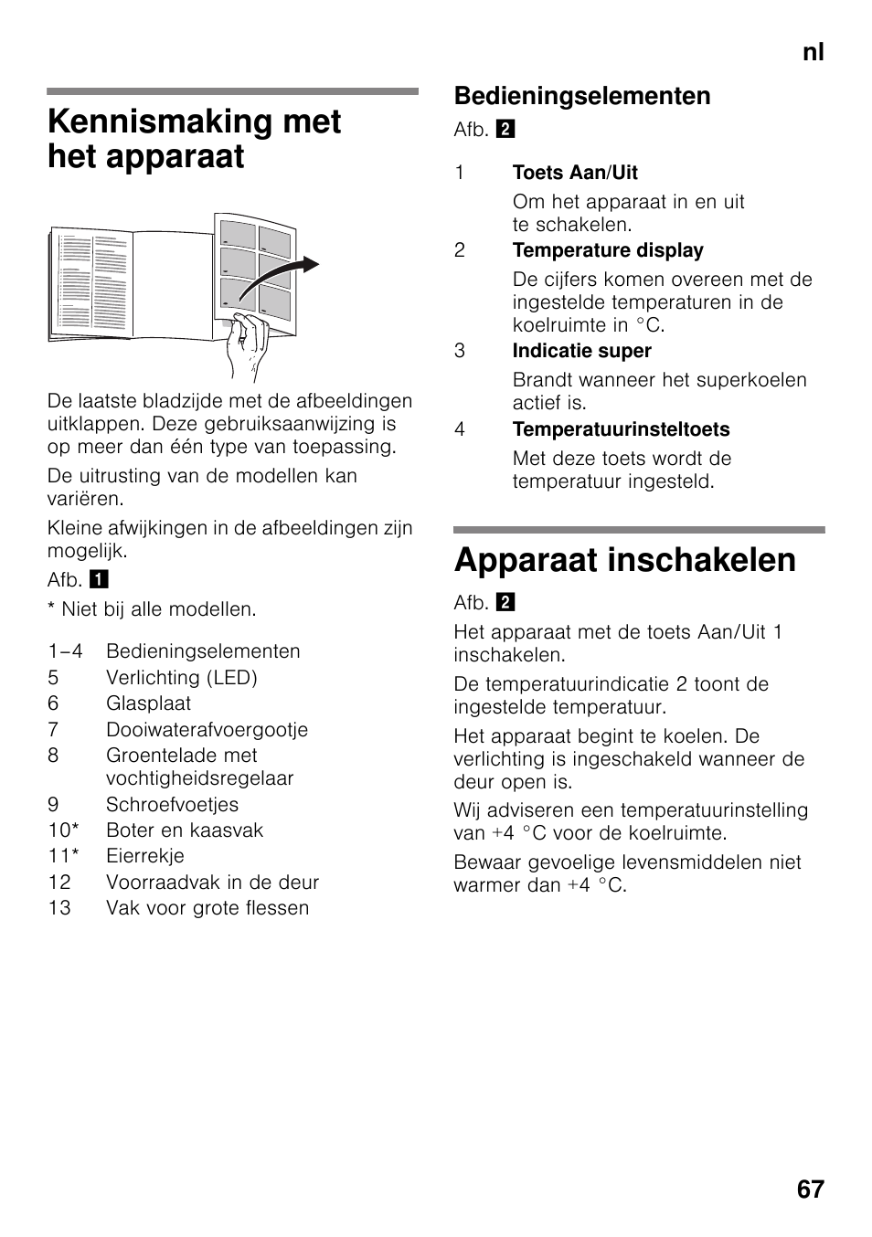 Kennismaking met het apparaat, Bedieningselementen, Apparaat inschakelen | Kennismaking met het apparaat apparaat inschakelen, Nl 67 | Bosch KSV36VL30 Réfrigérateur 1 porte Confort User Manual | Page 67 / 78