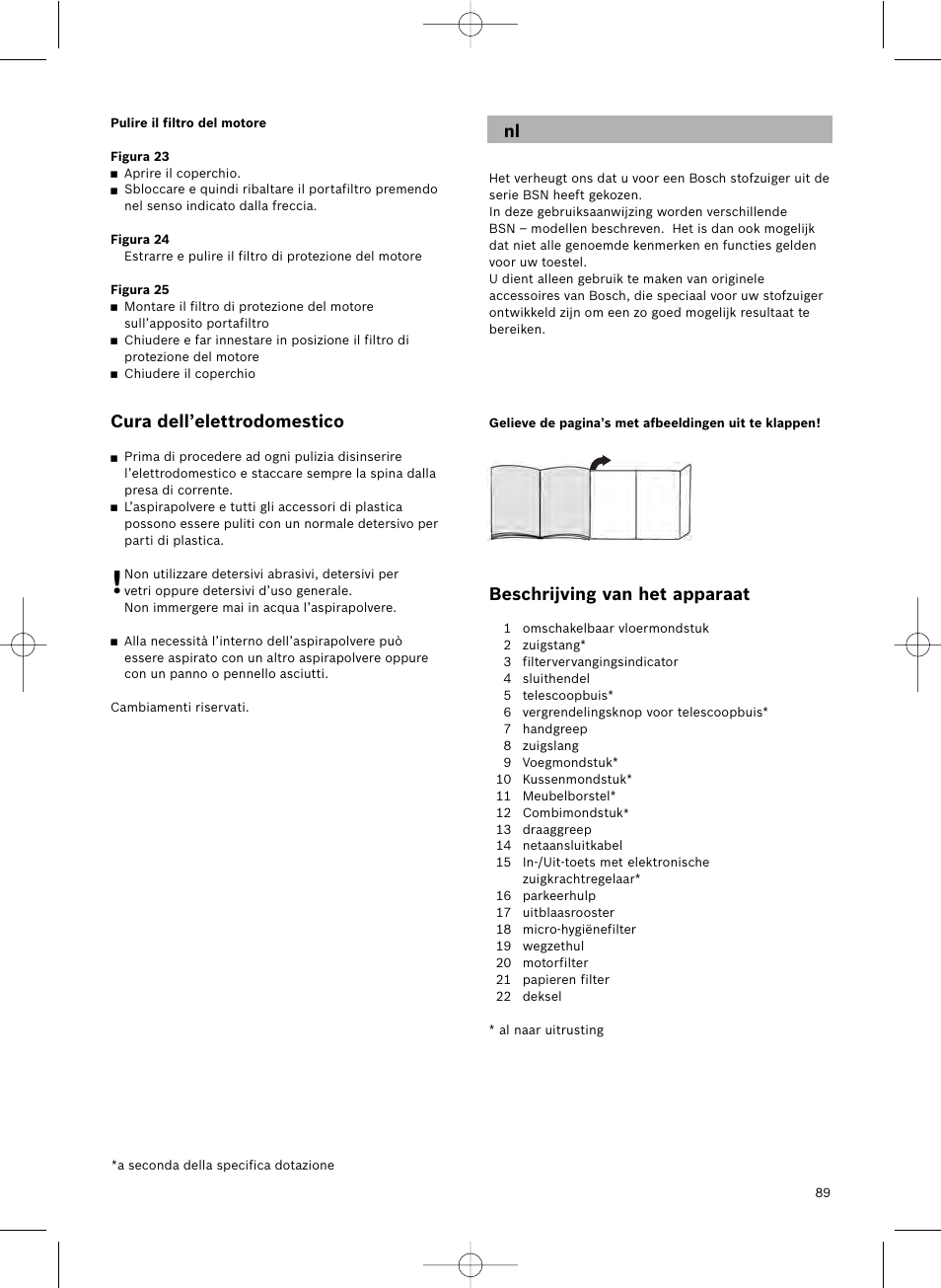 Beschrijving van het apparaat, Cura dell’elettrodomestico | Bosch Aspirateur avec sac BSN1801 Bosch 1800 W big bag 3 l User Manual | Page 90 / 144