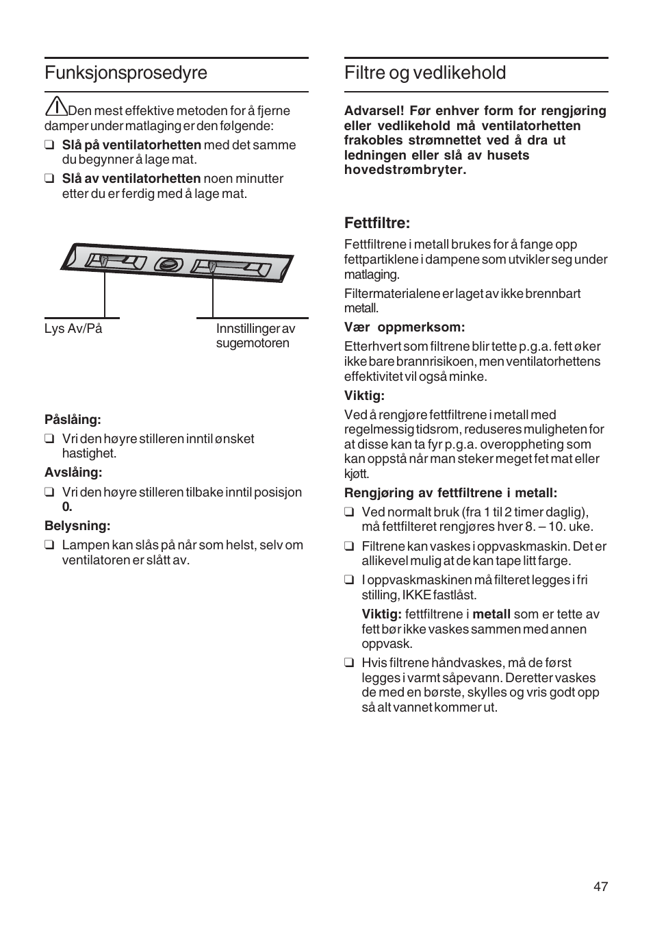 Funksjonsprosedyre, Filtre og vedlikehold | Bosch DWA091450 - inox Hotte décorative murale 90 cm User Manual | Page 47 / 76