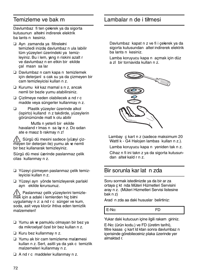 Temizleme ve bak m, Lambalar n de i tirilmesi, Bir sorunla kar lat n zda | Bosch DWA091450 - inox Hotte décorative murale 90 cm User Manual | Page 72 / 76