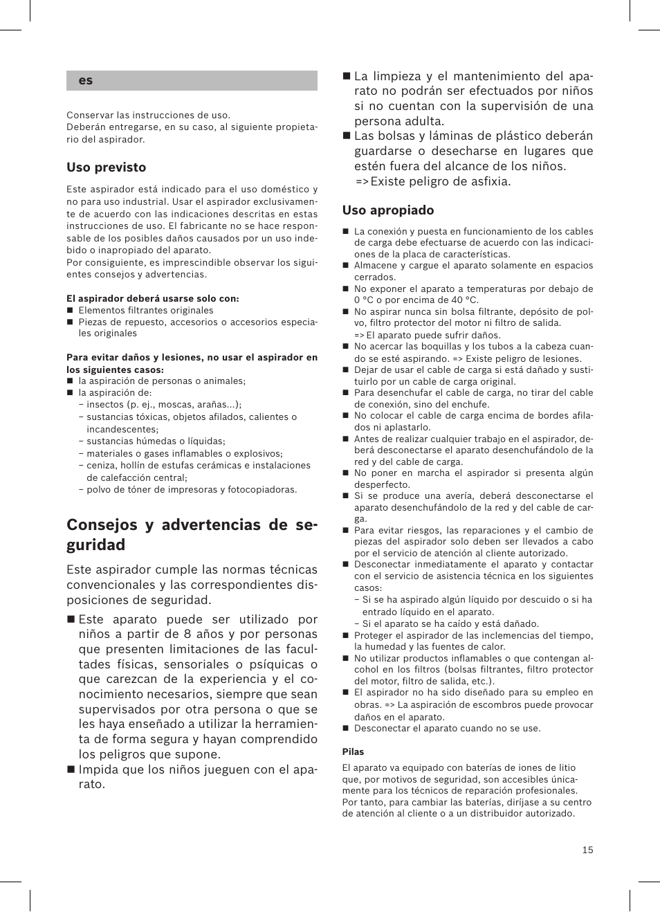 Consejos y advertencias de se- guridad, Uso previsto, Uso apropiado | Bosch LithiumPower 18V Aspirateur balai sans fil rechargeable BCH51840 PABL User Manual | Page 16 / 108