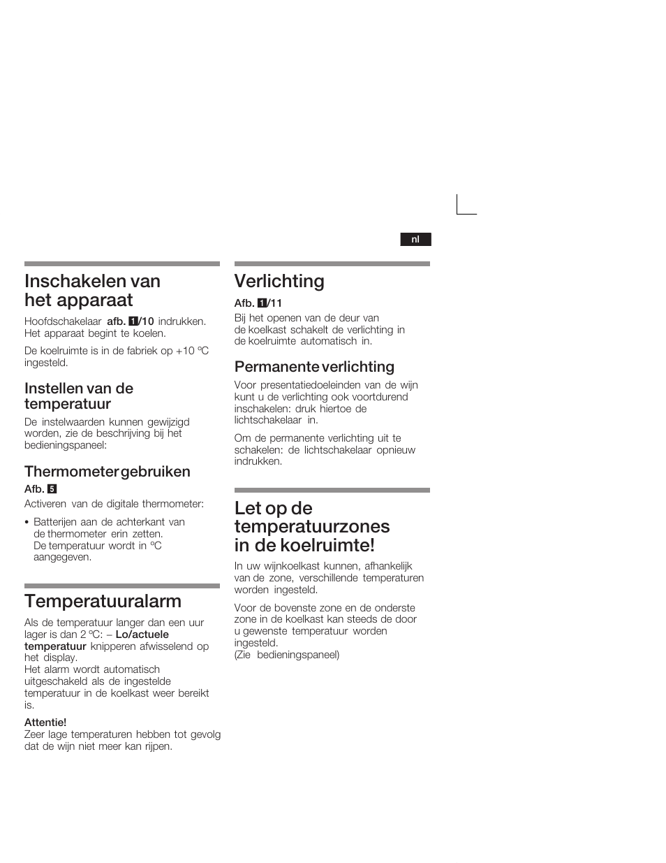 Inschakelen van het apparaat, Temperatuuralarm, Verlichting | Let op de temperatuurzones in de koelruimte | Bosch KSW38940 Cave à vin de vieillissement Premium Luxe User Manual | Page 53 / 64