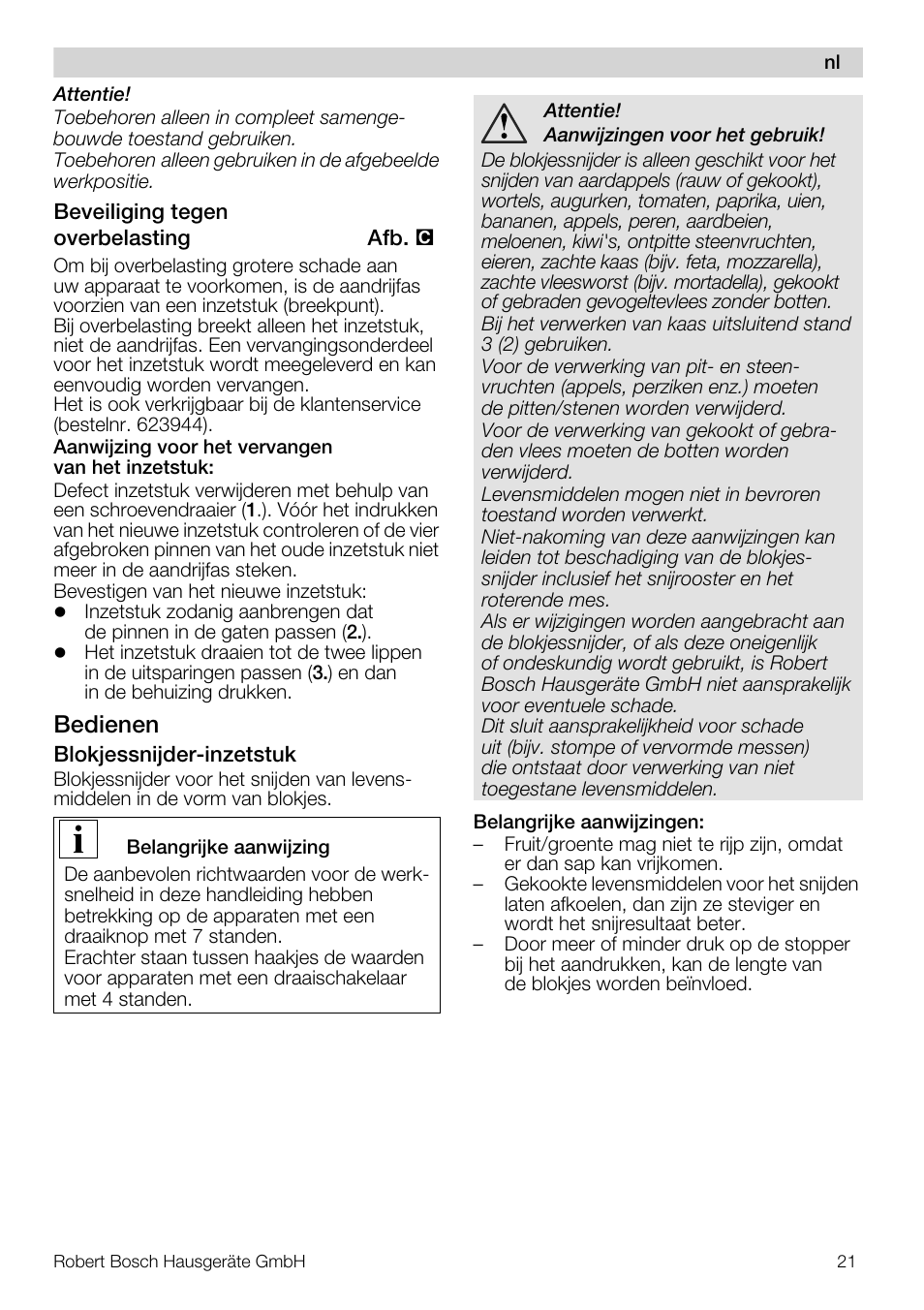 Bedienen | Bosch MUZ5CC1 Découpe-dés pour découper des fruits légumes fromage et viande cuite en forme de dés Pour Kitchen machine MUM5 User Manual | Page 21 / 94