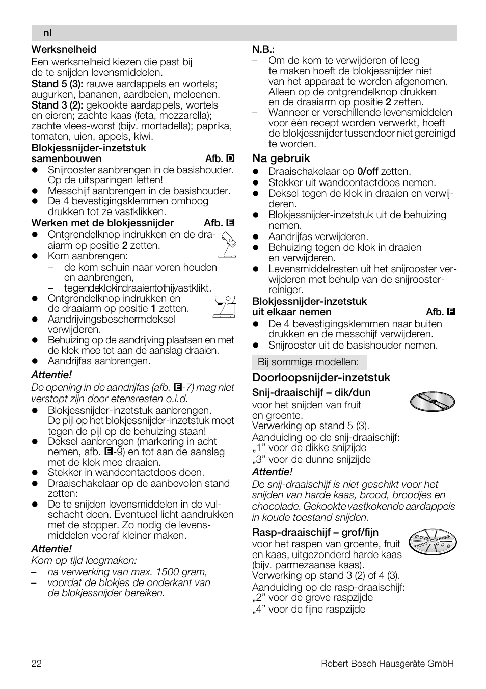 Bosch MUZ5CC1 Découpe-dés pour découper des fruits légumes fromage et viande cuite en forme de dés Pour Kitchen machine MUM5 User Manual | Page 22 / 94