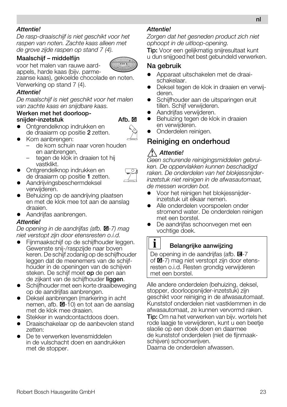 Reiniging en onderhoud | Bosch MUZ5CC1 Découpe-dés pour découper des fruits légumes fromage et viande cuite en forme de dés Pour Kitchen machine MUM5 User Manual | Page 23 / 94