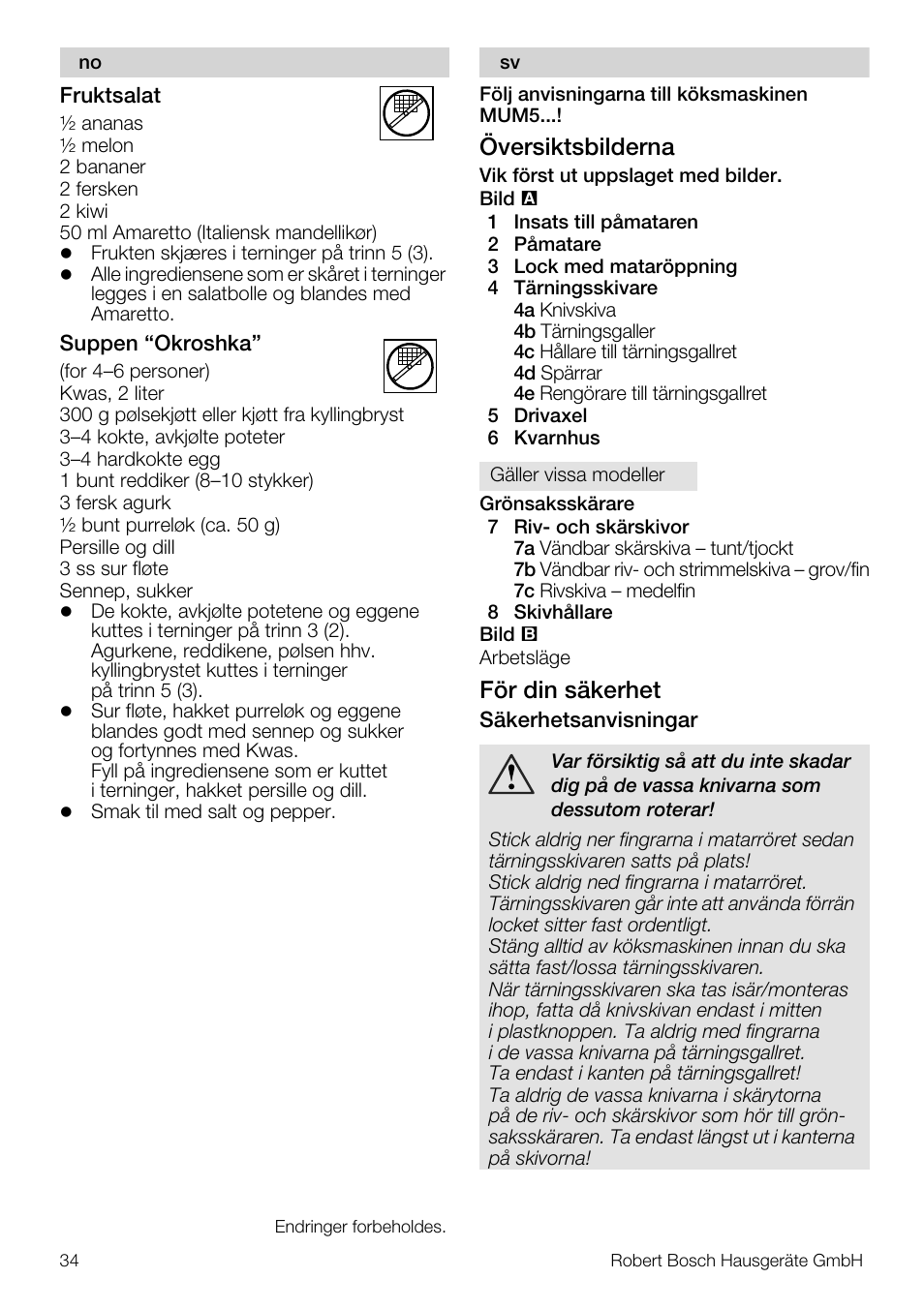 Översiktsbilderna, För din säkerhet | Bosch MUZ5CC1 Découpe-dés pour découper des fruits légumes fromage et viande cuite en forme de dés Pour Kitchen machine MUM5 User Manual | Page 34 / 94