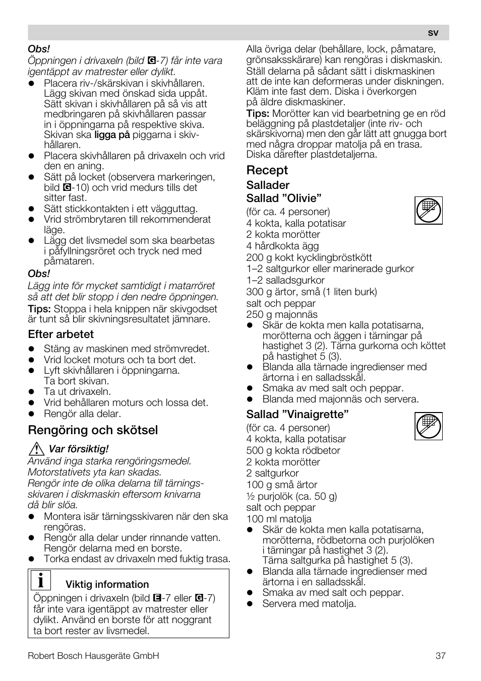 Rengöring och skötsel, Recept | Bosch MUZ5CC1 Découpe-dés pour découper des fruits légumes fromage et viande cuite en forme de dés Pour Kitchen machine MUM5 User Manual | Page 37 / 94